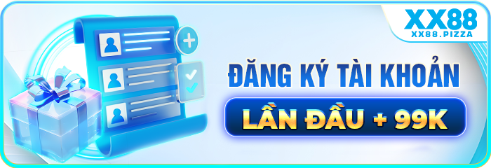 Đăng ký Tài Khoản lần đầu nạp 99k
